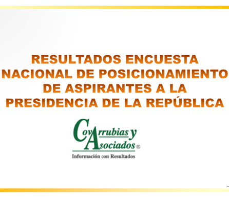 Encuesta Nacional de Posicionamiento de Aspirantes a la presidencia de la Republica (Noviembre 2011)